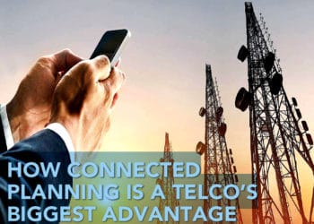 Connected planning: a telco’s competitive edge