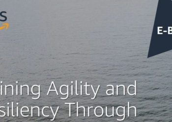 Gaining agility and resiliency through uncertain times