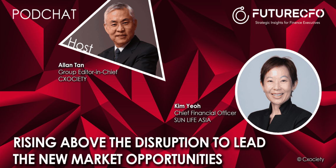 PodChats for FutureCFO: Rising above the disruption to lead new market opportunities