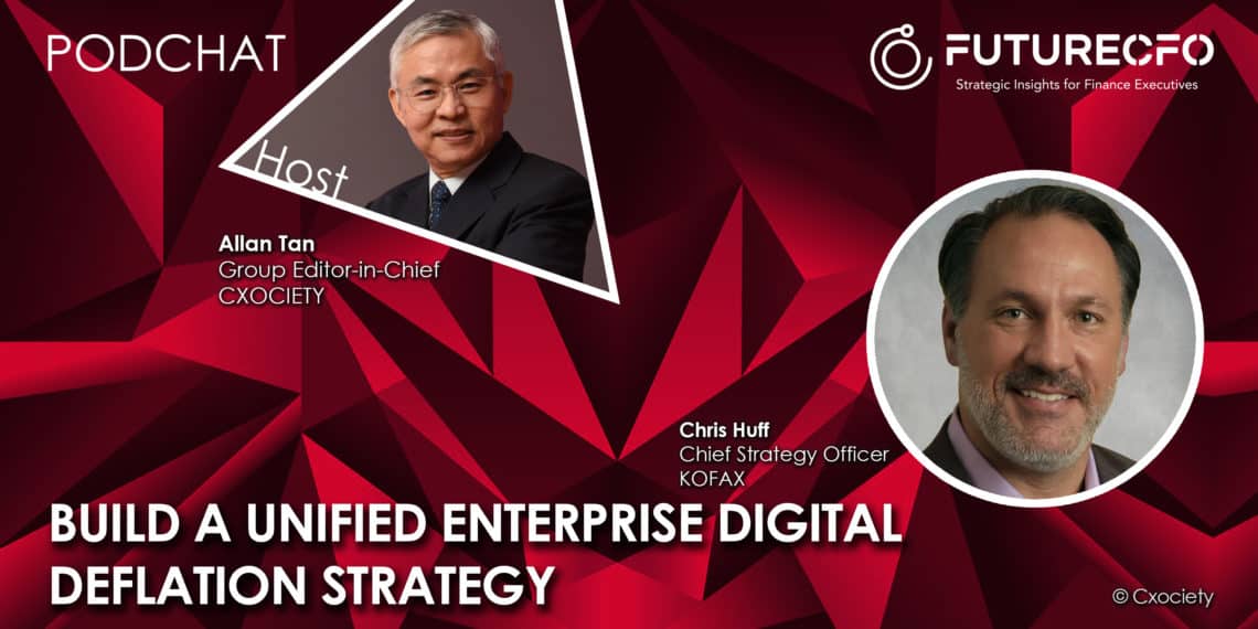 PodChats for FutureCFO: Build a unified enterprise digital deflation strategy